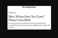 2025-07-13   NYT op/ed  "Men, where have you gone ?  Please come back."